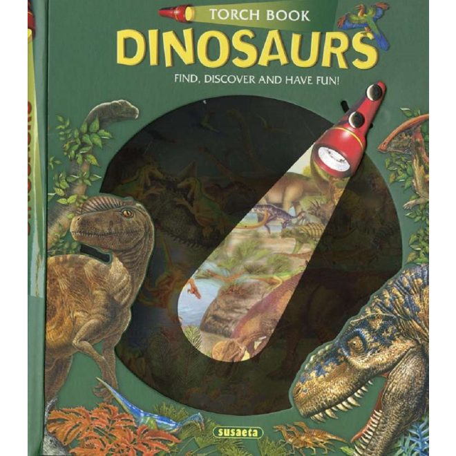 Torch Book Dinosaurs English Book - Angol Nyelvű Gyermek és Ifjúsági Ismeretterjesztő Könyv 5 Éves Kortól